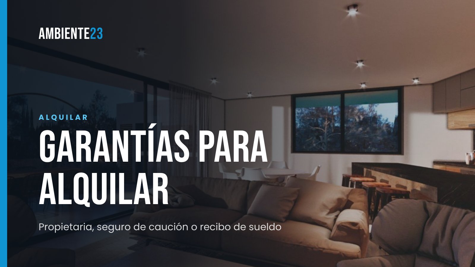 Garantías para alquilar: propietaria, seguro de caución o recibo de sueldo